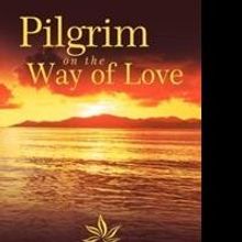 Ananjan Releases 'Pilgrim on the Way of Love'