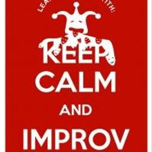 LEARN TO LAUGH WITH: KEEP CALM AND IMPROV Comes to London, Edinburgh Fringe, Summer 2