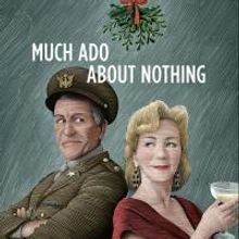 MUCH ADO ABOUT NOTHING Begins 12/3 at Shakespeare Theatre of NJ