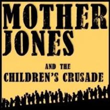 Crystal Theatre is Taking a Feild Trip to NYC to See Their Production of MOTHER JONES