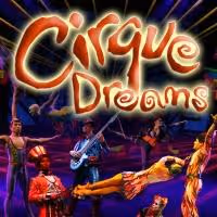 CIRQUE DREAMS to Celebrate 20th Anniversary with 7 Shows, Tours in 2013