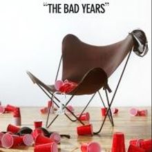 Kerrigan & Lowdermilk's THE BAD YEARS Kicks Off Immersive Workshop Tonight in…