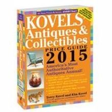 2015 Edition of Kovels' Antiques & Collectibles Price Guide is Released