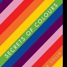 Author Helps Readers Understand Life in SECRETS OF COLOURS