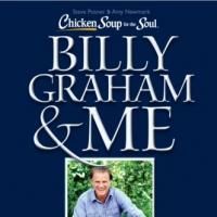 CHICKEN SOUP FOR THE SOUL: BILLY GRAHAM & ME On Sale Feb. 12