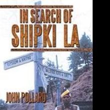 John Pollard Pens New Mystery Novel, IN SEARCH OF SHIPKI LA