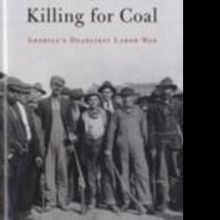 KILLING FOR COAL is Released
