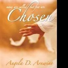 Angela D. Arnwine Discusses God and Faith in CHOSEN