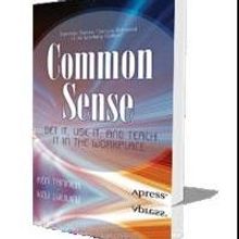 Ken Tanner Pens 'Common Sense: Get It, Use It, and Teach It in the Workplace' '
