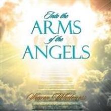 Touching New Poetry Book, INTO THE ARMS OF THE ANGELS, is Available Now