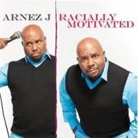 Arnez J.'s RACIALLY MOTIVATED Now Available