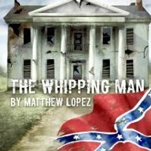 Clarence Brown Theatre to Present THE WHIPPING MAN, 1/30-2/16