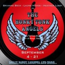 Penobscot Theatre Kicks Off 41st Season with THE HONKY TONK ANGELS Tonight