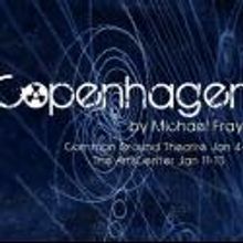 South Stream Productions Presents COPENHAGEN, Now thru 1/13