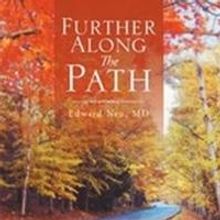 FURTHER ALONG THE PATH Is A Poignant Tale About Finding Life's True Meaning