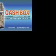New Book, CASH BOX, Details the History of the ATM