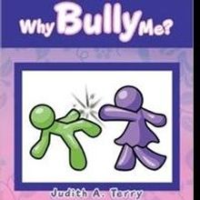 Judith A. Terry's New Book Advocates for Victims to Stand Up Against Bullys