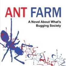 Stephen Aaron Grey to Release New Novel ANT FARM