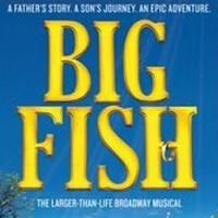 BIG FISH World Premiere Will Offer $29 Student Tickets, 4/2-5