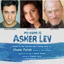 MY NAME IS ASHER LEV to Run 2/22-4/19 at the Fountain