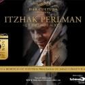 Itzhak Perlman Comes to Buenos Aires, 11/5