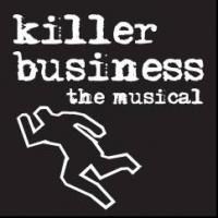 David W. Keeley Stars in KILLER BUSINESS-THE MUSICAL at Next Stage Theatre Festival…