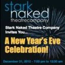 Stark Naked Theatre Company Hosts New Year's Eve Party at Studio 101