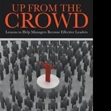 William L. Mince, COO of LiveLeaf, Inc. Releases UP FROM THE CROWD