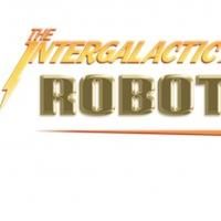 Intergalactic Nemesis to Bring ROBOT PLANET RISING to Playhouse Square, 2/25