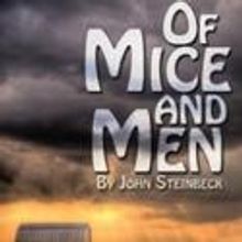 Sherman Playhouse Presents OF MICE AND MEN, 9/14-10/6