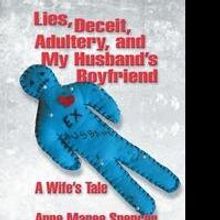 'Lies, Deceit, Adultery, and My Husband's Boyfriend' is Released