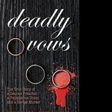 DEADLY VOWS by Leif M. Wright is Available Now