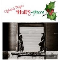 Ophelia's Rope Presents HOLLY-PROV Tonight