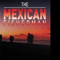The Mexican Fisherman by Pete is Released