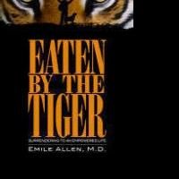 Dr. Emile Allen's EATEN BY THE TIGER Just Released