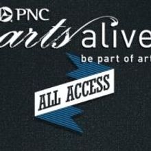 2013 Performances Added to PNC Arts Alive ALL ACCESS Discount Ticket Program