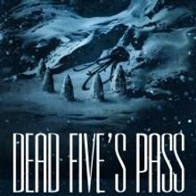 DarkFuse Releases DEAD FIVE'S PASS by Colin F. Barnes