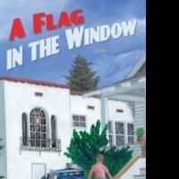 A FLAG IN THE WINDOW Tells Boy's Wartime Story