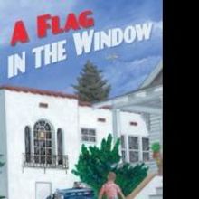 A FLAG IN THE WINDOW Tells Boy's Wartime Story