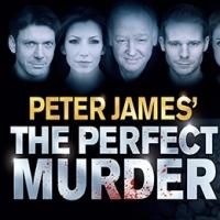 Stage Adaptation of Peter James' THE PERFECT MURDER to Play King's Theatre Glasgow…