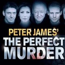 Stage Adaptation of Peter James' THE PERFECT MURDER to Play King's Theatre Glasgow…