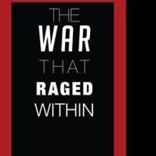 Karin Carter Releases Debut Book, THE WAR THAT RAGED WITHIN