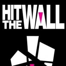 HIT THE WALL Plays Final Performance, 4/28