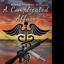 Mark J. Brennan Launches Debut Book, A COMPLICATED AFFAIR