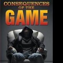 Keith Halliburton Releases CONSEQUENCES OF THE GAME