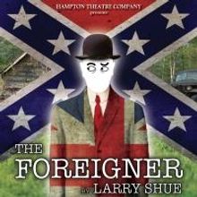 Hampton Theatre Company to Present THE FOREIGNER, 3/13-30