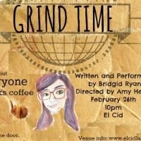 GRIND TIME Set for El Cid, 2/26