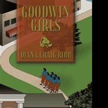 Diane Craig Releases GOODWIN GIRLS