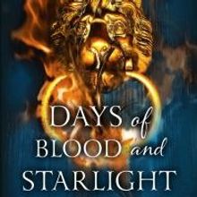 Laini Taylor's DAYS OF BLOOD AND STARLIGHT to Celebrate UK Paperback Release with Fan