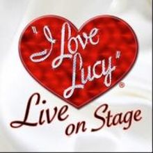 National Tour of I LOVE LUCY LIVE ON STAGE! Visits PPAC Tonight